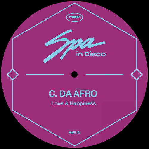 C. Da Afro - Love & Happiness (Original Nu Disco Mix) [SPA198]